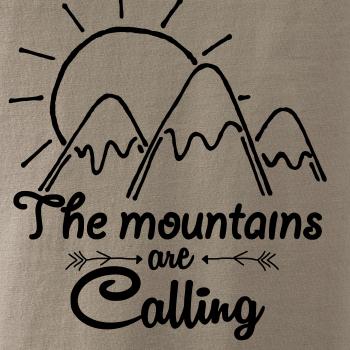 The mountains are calling The mountains are calling