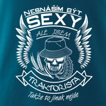 Nesnáším být sexy - traktorista Nesnáším být sexy - traktorista