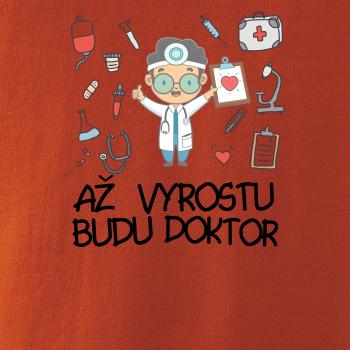 Až vyrostu budu doktor