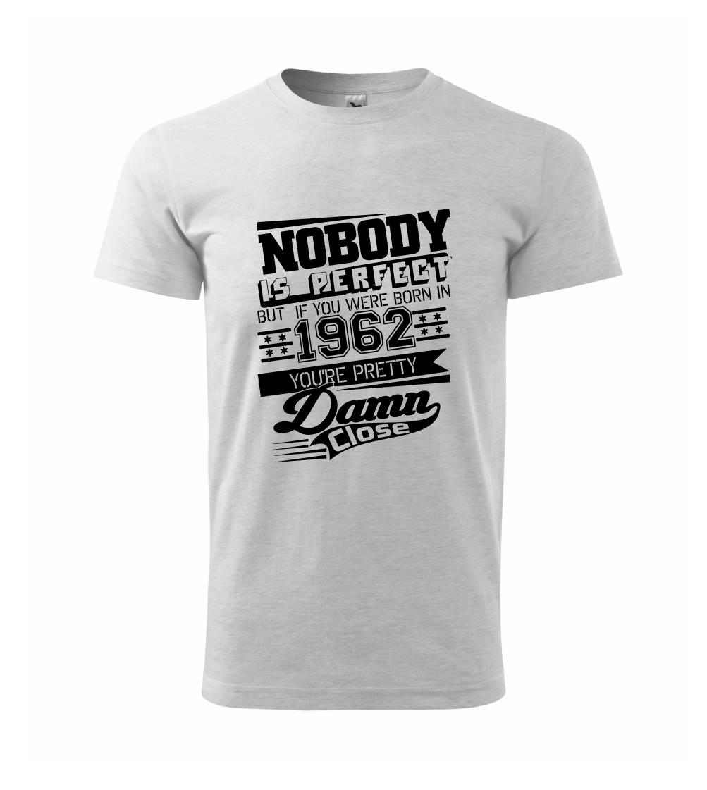 Nobody is perfect - 1962 Nobody is perfect - 1962