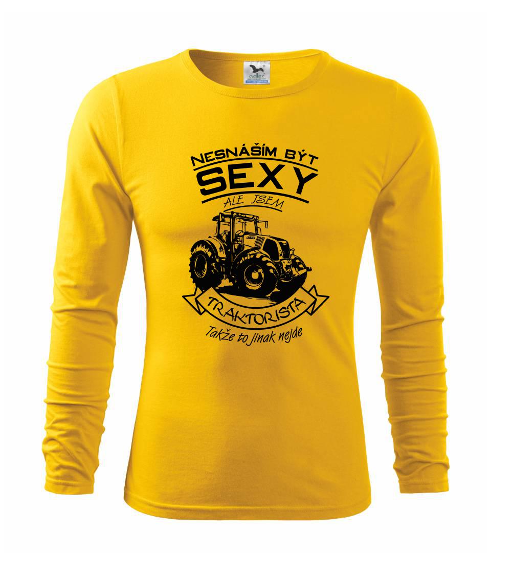 Nesnáším být sexy - Traktorista - Traktor, Traktoristka - Traktor Nesnáším být sexy - Traktorista - Traktor, Traktoristka - Traktor
