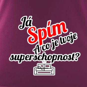 Já spím - tvoje superschopnost? šikmý nápis