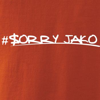 Sorry Jako