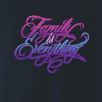 Family is everything