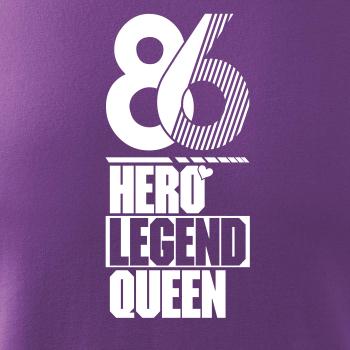 Hero, Legend, King x Queen 1986
