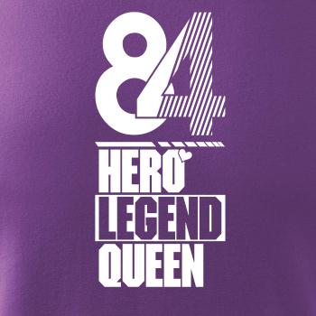 Hero, Legend, King x Queen 1984