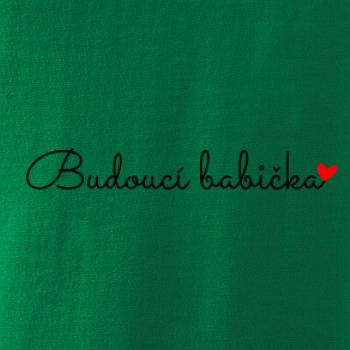 Budoucí babička nápis
