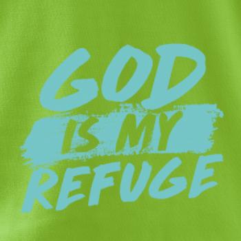 GOD IS MY REFUGE