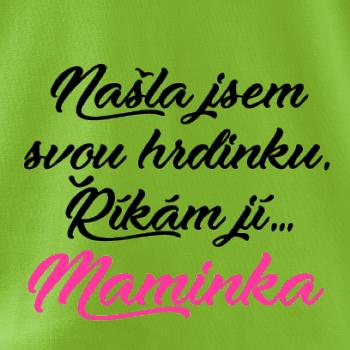 Našla jsem svou hrdniku - maminka