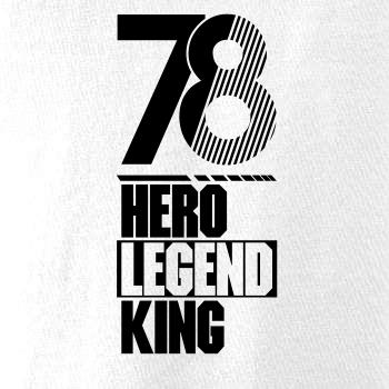 Hero, Legend, King x Queen 1978