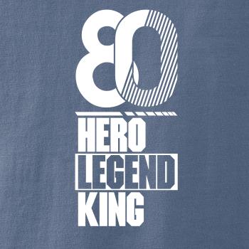 Hero, Legend, King x Queen 1980