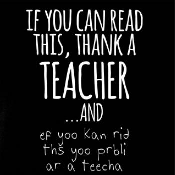 If you can read this - teacher