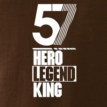 Hero, Legend, King x Queen 1957
