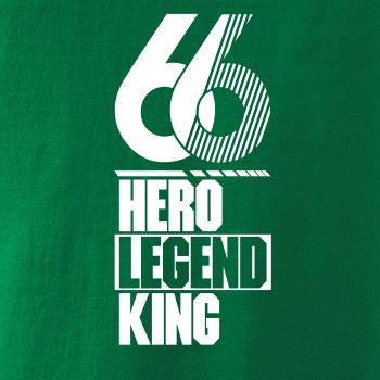 Hero, Legend, King x Queen 1966