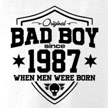 Bad boy since 1987