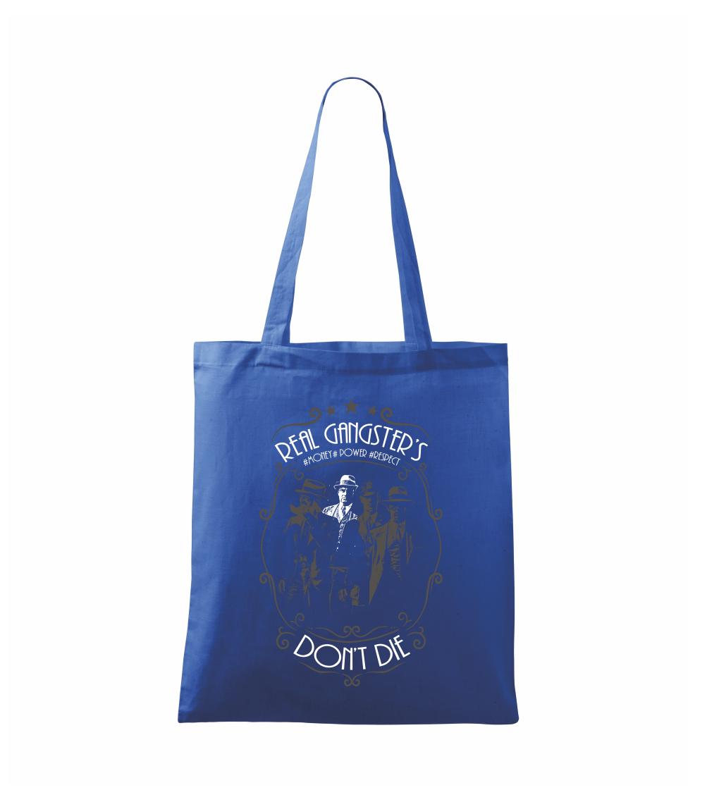 Real Gangster's Don't Die