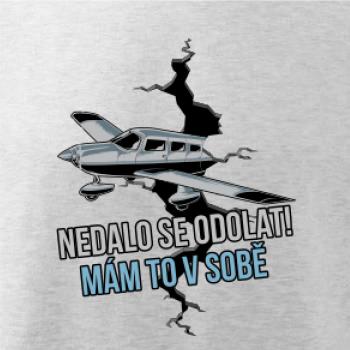 Nedalo se odolat, mám to v sobě letadlo Nedalo se odolat, mám to v sobě letadlo