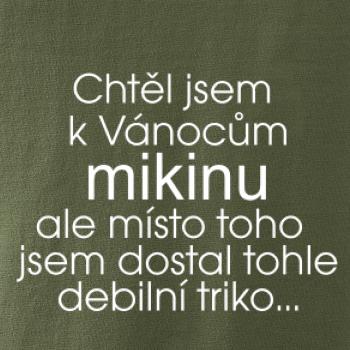 Chtěl jsem k Vánocům mikinu