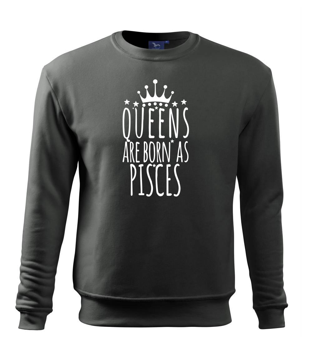 Queens are born as Pisces - Ryby - Mikina Essential dětská