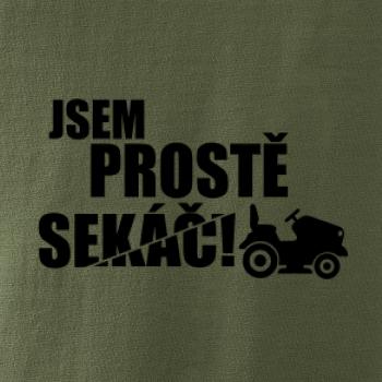 Jsem prostě sekáč - sekačka