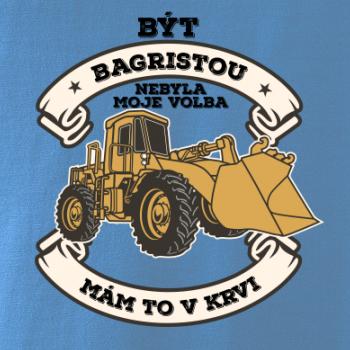 Nakladač - Být bagristou nebyla moje volba