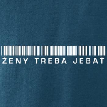 Ženy treba jebať