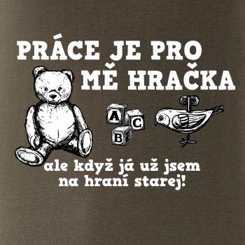 Práce je pro mě hračka