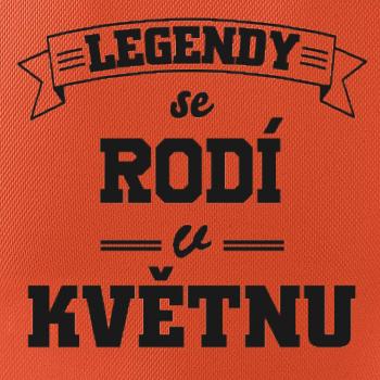 Legendy se rodí v květnu