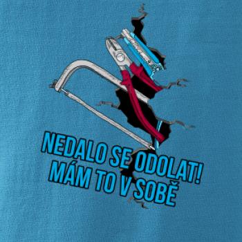 Nedalo se odolat, mám to v sobě nářadí
