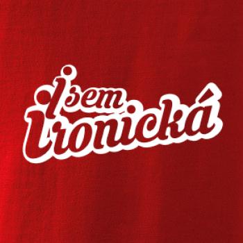 Jsem ironická