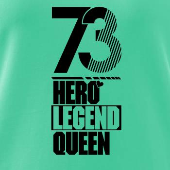 Hero, Legend, King x Queen 1973