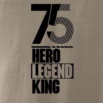 Hero, Legend, King x Queen 1975