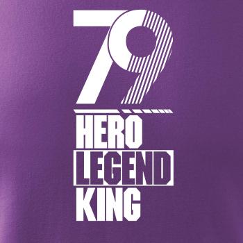 Hero, Legend, King x Queen 1979