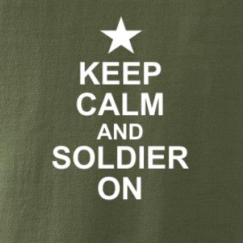 Keep calm and soldier on
