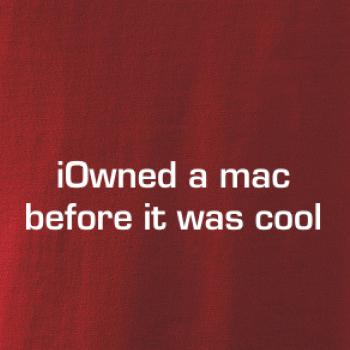 iOwned a mac before it was cool