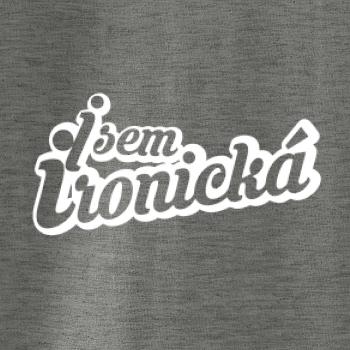 Jsem ironická