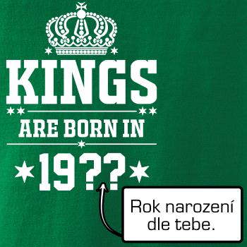 Kings are born in vlastní ročník