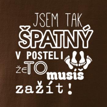 Jsem tak špatný v posteli - jsem tak špatná v posteli