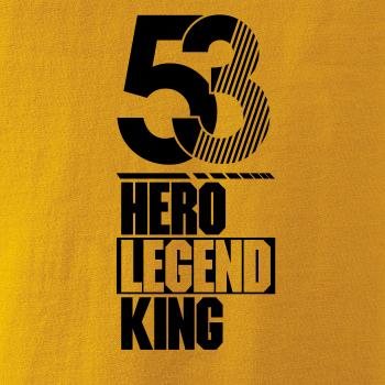 Hero, Legend, King x Queen 1953