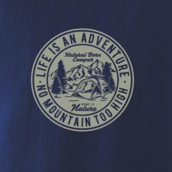 Life Is An Adventure Life Is An Adventure