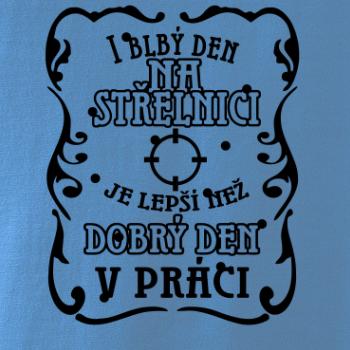 I blbý den na střelnici