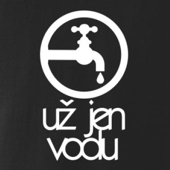 Už jen vodu