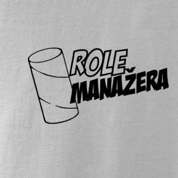 Role manažera Role manažera