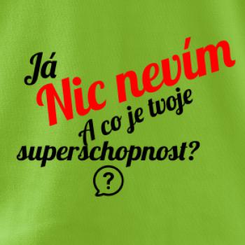 Já nic nevím - tvoje superschopnost?  šikmý nápis