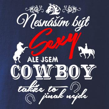 Nesnáším být sexy - cowboy / cowgirl