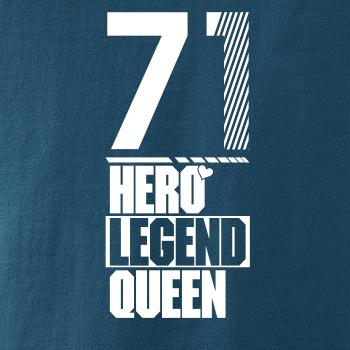 Hero, Legend, King x Queen 1971