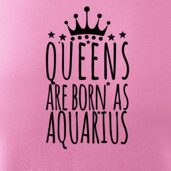 Queens are born as Aquarius - Vodnář