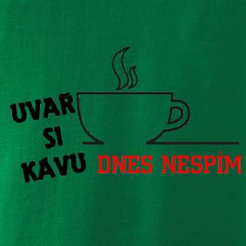 Uvař si kafe, dneska nespím