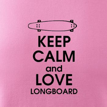 Keep calm and longboard