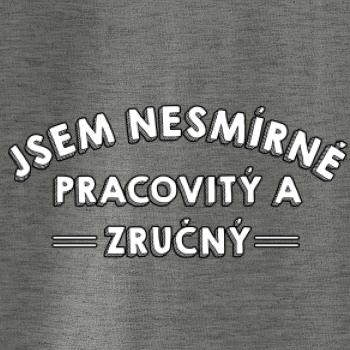 Jsem nesmírně pracovitý a zručný